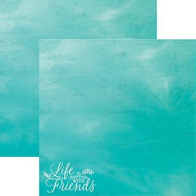 Friends Forever: Life is Better with Friends