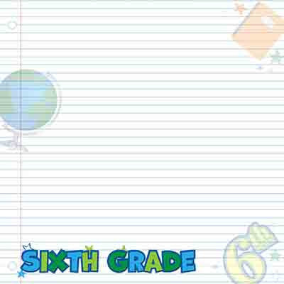 Making the Grade: Sixth Grade